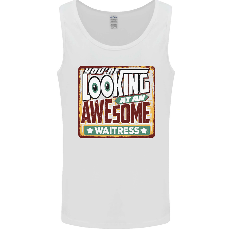 You're Looking at an Awesome Waitress Mens Vest Tank Top White