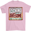 You're Looking at an Awesome Writer Mens T-Shirt Cotton Gildan Light Pink