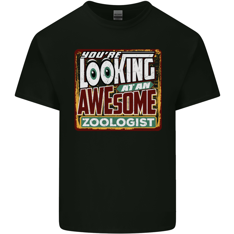 You're Looking at an Awesome Zoologist Mens Cotton T-Shirt Tee Top Black