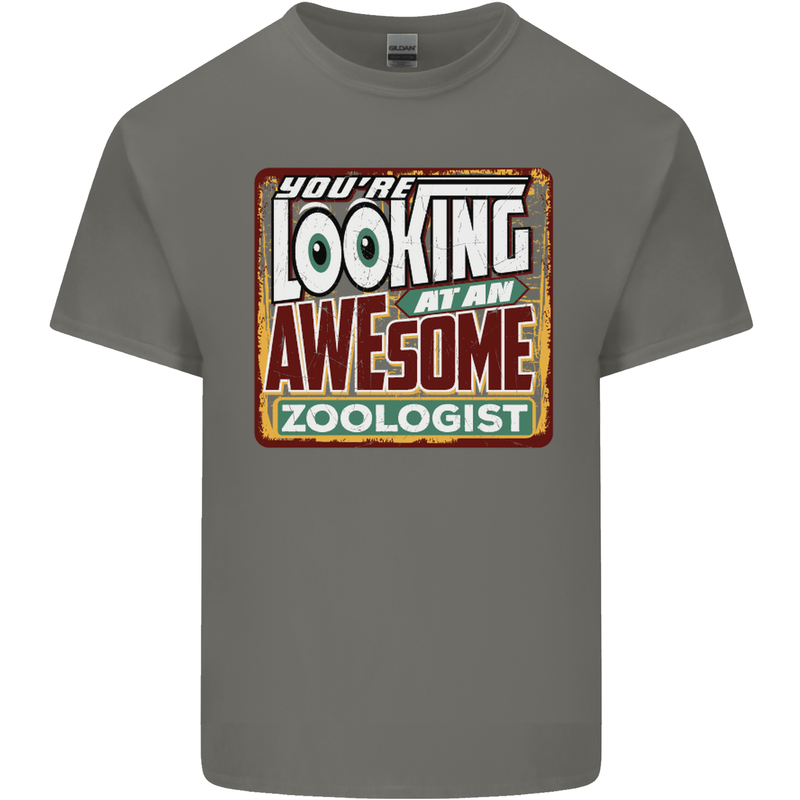 You're Looking at an Awesome Zoologist Mens Cotton T-Shirt Tee Top Charcoal