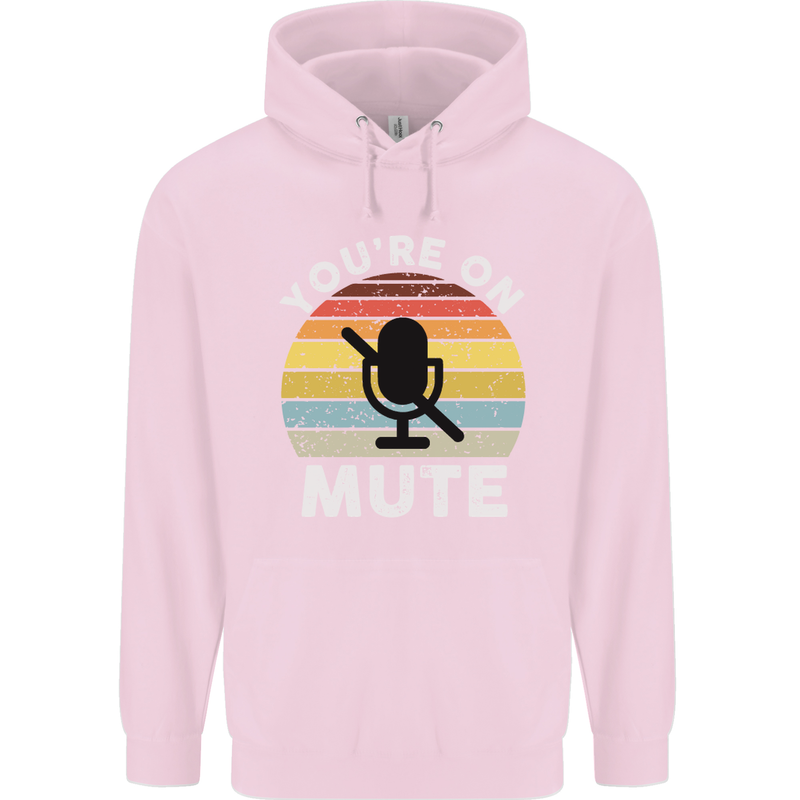 You're On Mute Funny Microphone Conference Childrens Kids Hoodie Light Pink