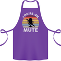 You're On Mute Funny Microphone Conference Cotton Apron 100% Organic Purple