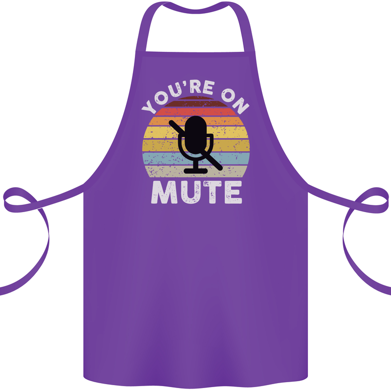 You're On Mute Funny Microphone Conference Cotton Apron 100% Organic Purple
