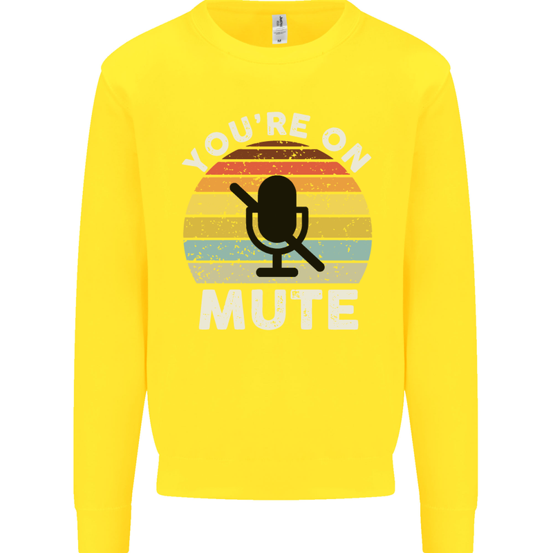 You're On Mute Funny Microphone Conference Kids Sweatshirt Jumper Yellow
