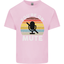 You're On Mute Funny Microphone Conference Kids T-Shirt Childrens Light Pink