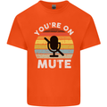 You're On Mute Funny Microphone Conference Kids T-Shirt Childrens Orange