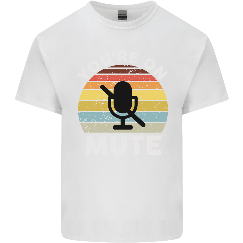You're On Mute Funny Microphone Conference Kids T-Shirt Childrens White