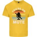 You're On Mute Funny Microphone Conference Kids T-Shirt Childrens Yellow