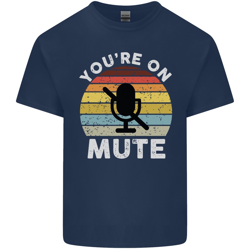 You're On Mute Funny Microphone Conference Mens Cotton T-Shirt Tee Top Navy Blue