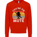You're On Mute Funny Microphone Conference Mens Sweatshirt Jumper Bright Red