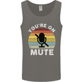 You're On Mute Funny Microphone Conference Mens Vest Tank Top Charcoal