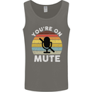 You're On Mute Funny Microphone Conference Mens Vest Tank Top Charcoal