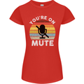 You're On Mute Funny Microphone Conference Womens Petite Cut T-Shirt Red