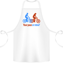 Your Pace or Mine Funny Cycling Cyclist Cotton Apron 100% Organic White