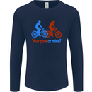 Your Pace or Mine Funny Cycling Cyclist Mens Long Sleeve T-Shirt Navy Blue