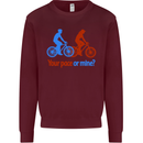 Your Pace or Mine Funny Cycling Cyclist Mens Sweatshirt Jumper Maroon