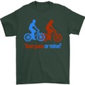 Your Pace or Mine Funny Cycling Cyclist Mens T-Shirt Cotton Gildan Forest Green