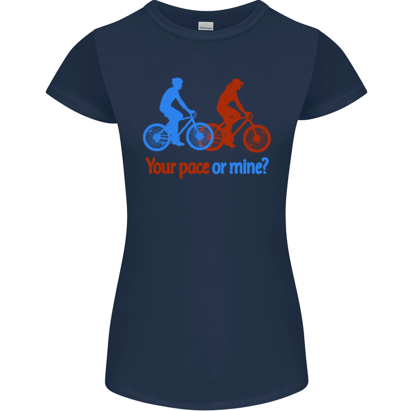 Your Pace or Mine Funny Cycling Cyclist Womens Petite Cut T-Shirt Navy Blue