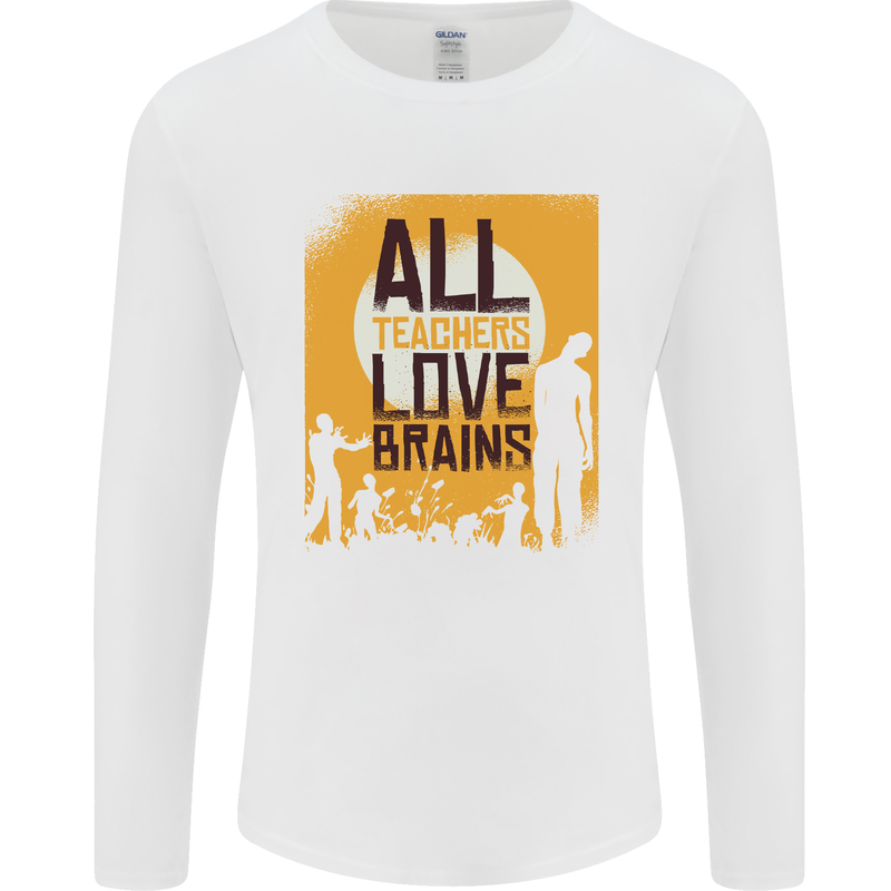 Zombie Teacher Love Brains Halloween Funny Mens Long Sleeve T-Shirt White